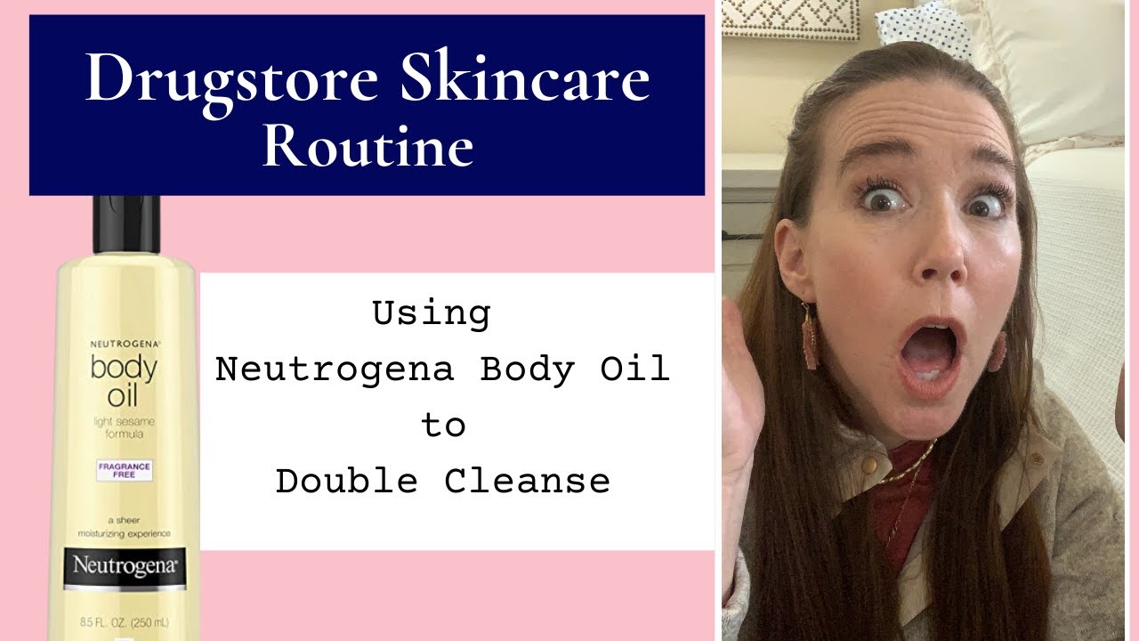 Drugstore Skincare Routine - Neutrogena Body Oil