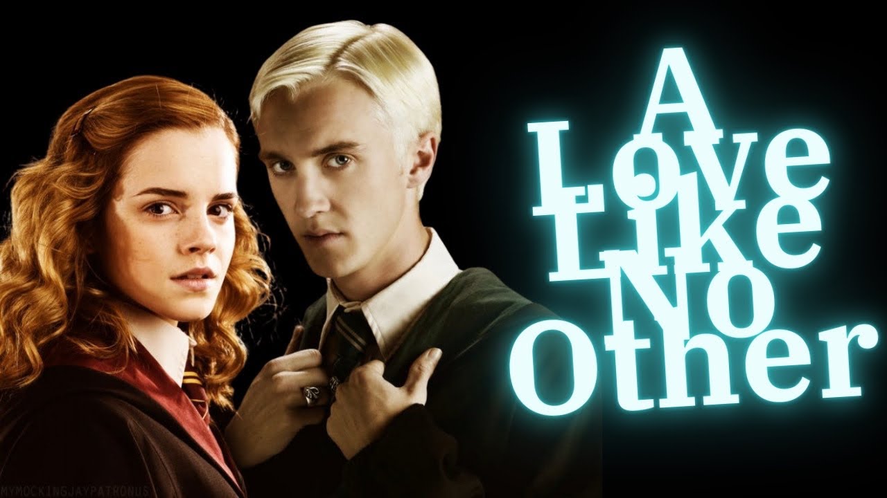 Dramione love story A Love Like No Other part 3