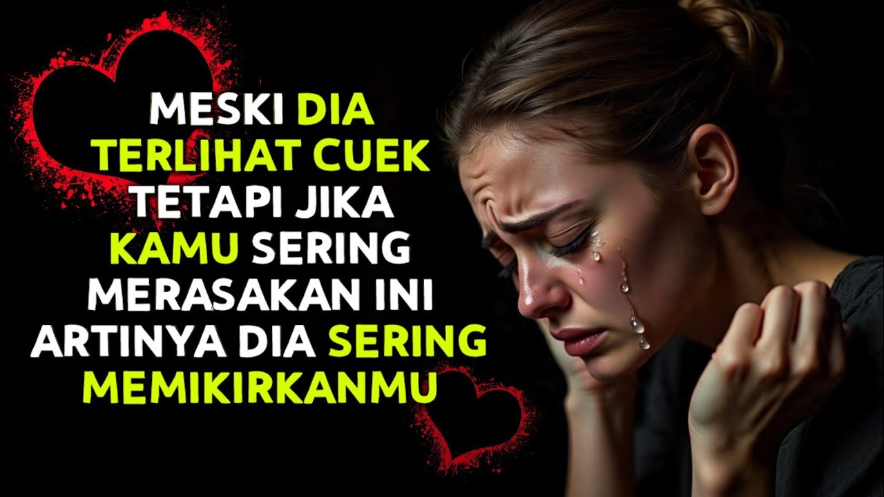 Ini yang Akan Kamu Rasakan Jika Dia Sering Memikirkanmu Meski Cuek