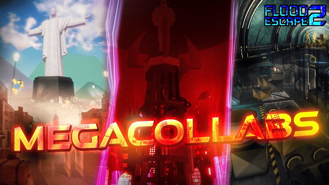 MEGACOLLAB MAPS IN FLOOD ESCAPE 2