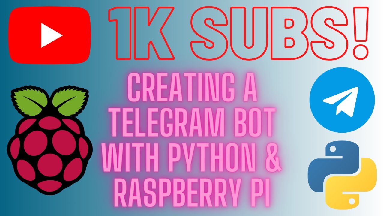 Know your subscriber count INSTANTLY with a Raspberry Pi & Python - Telegram Bot | 1K Sub Special