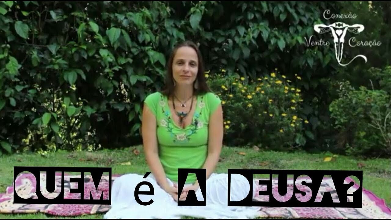 Quem é a Deusa?