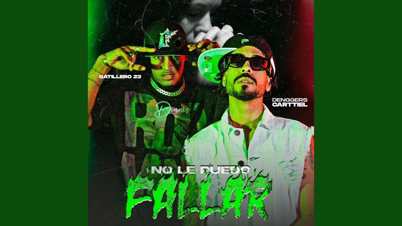 No Puedo Fallar (feat. Gatillero 23)