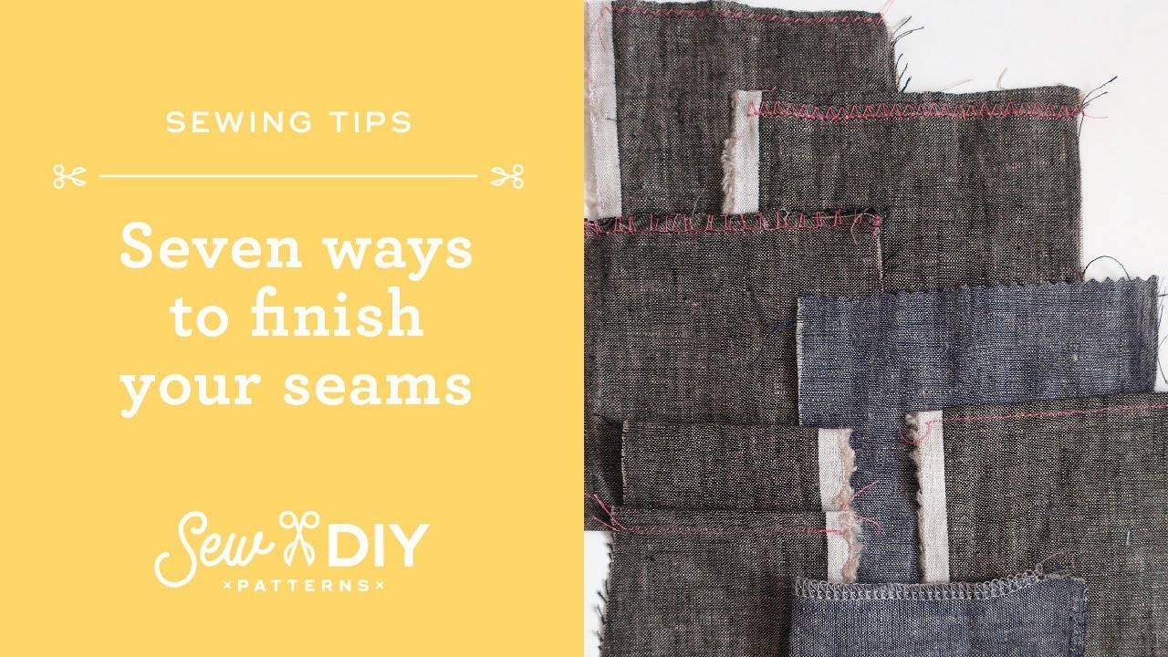 Seven Ways to Finish a Seam