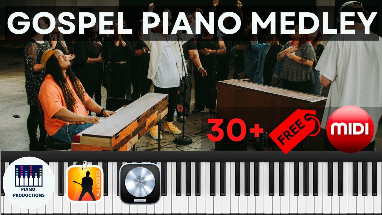 GOSPEL PIANO MEDLEY | 30+ FREE MIDIs | Kirk Franklin, Maverick City, Israel & New Breed, Yohan Kim