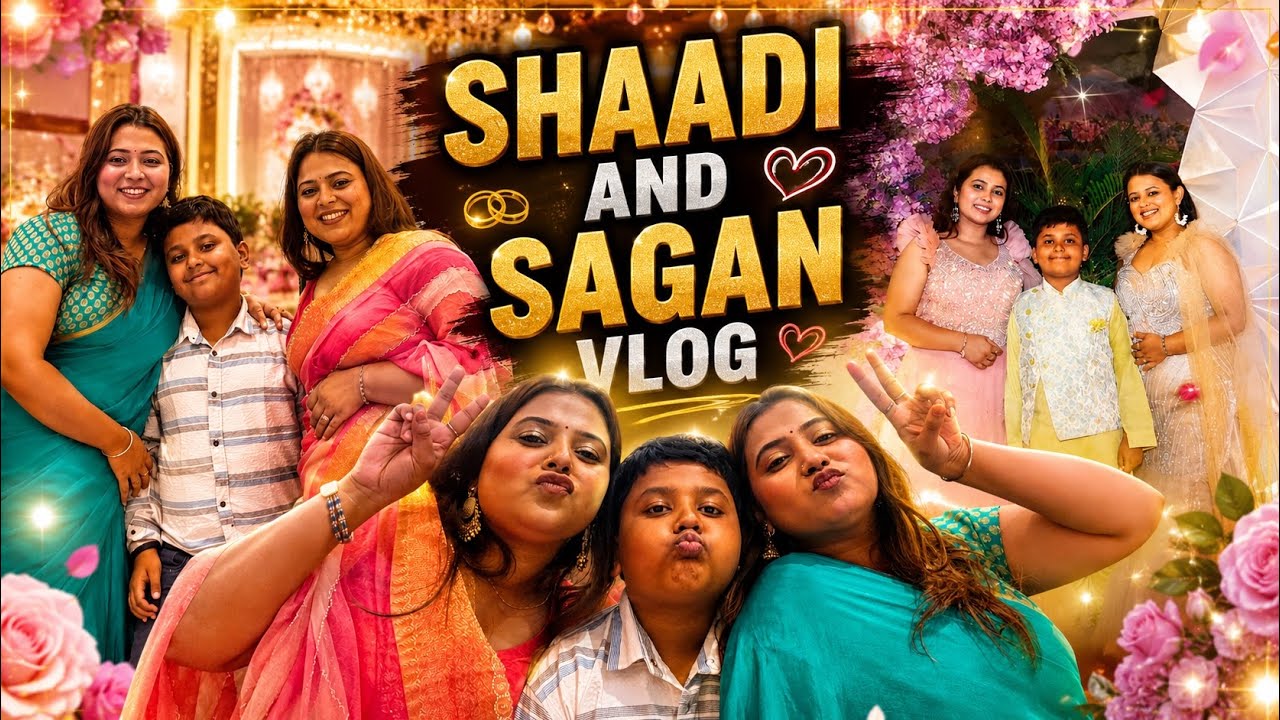 Sagan and shaadi vlog | The Akransh Empire