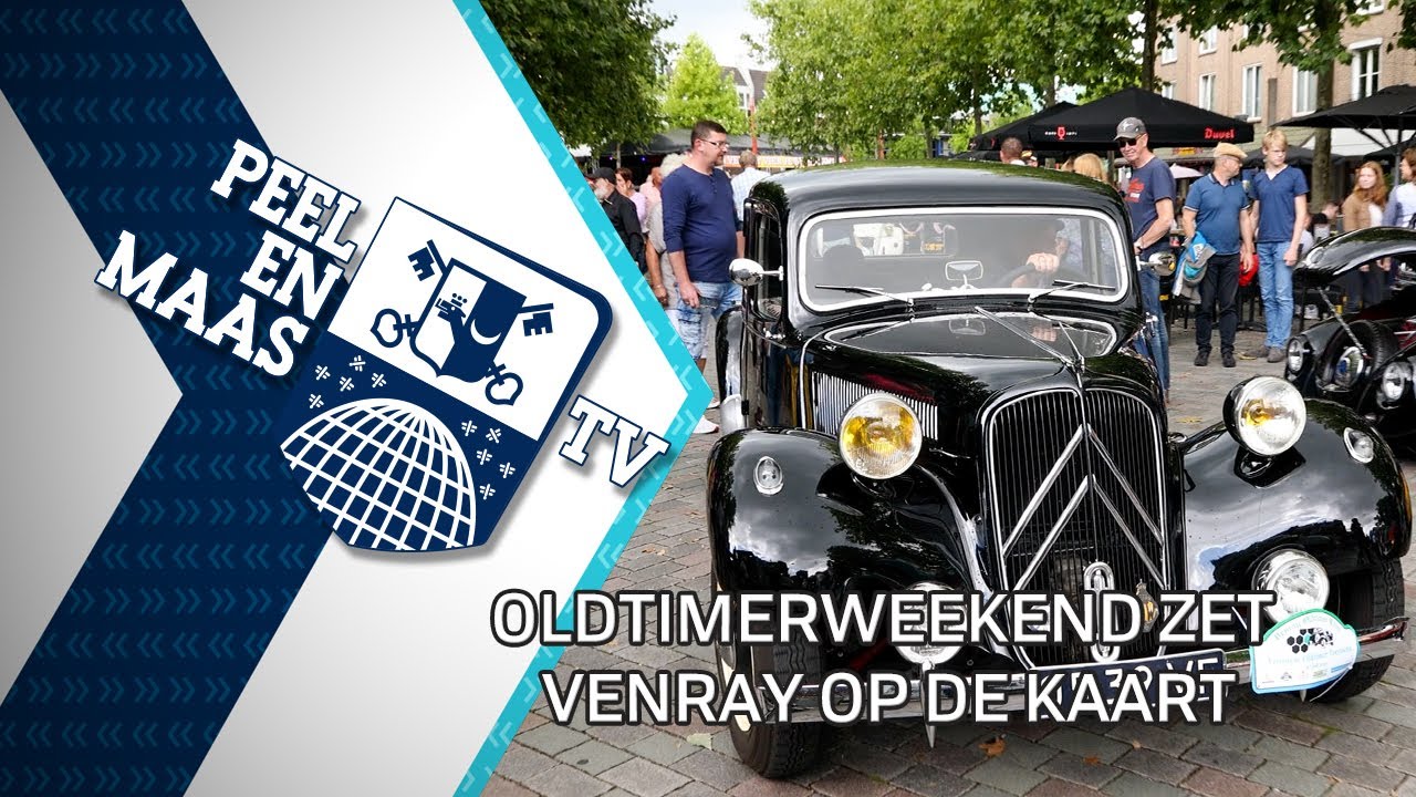 Oldtimerweekend zet Venray op de kaart - 31 juli 2023 - Peel en Maas TV Venray