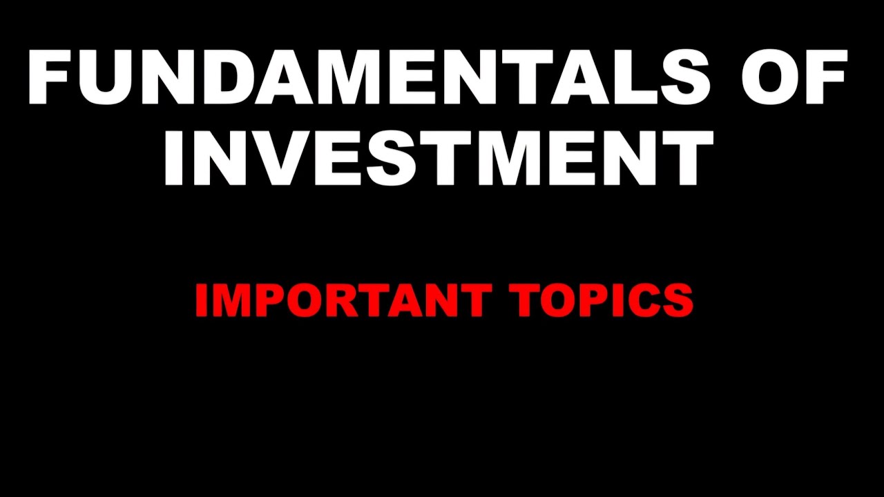 FUNDAMENTALS OF INVESTMENT | IMPORTANT TOPICS | BCOM | CALICUT UNIVERSITY | SIXTH SEMESTER