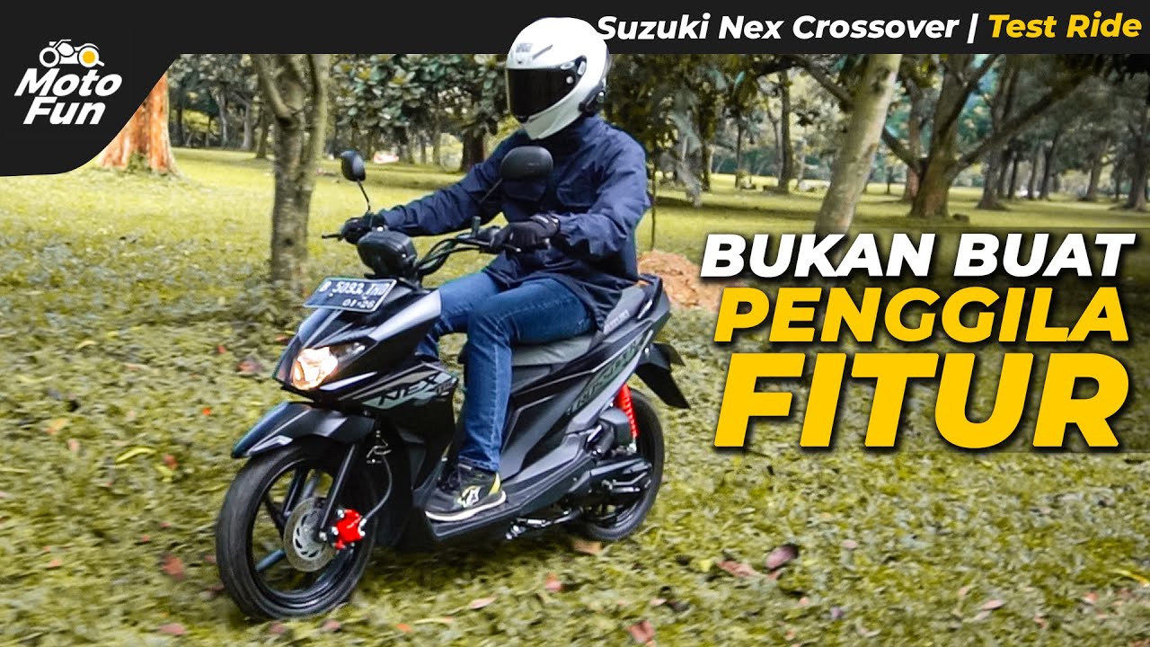 Jajal Matic Adventure Dari Suzuki, Nex Crossover! | Test Ride - MotoFun Indonesia