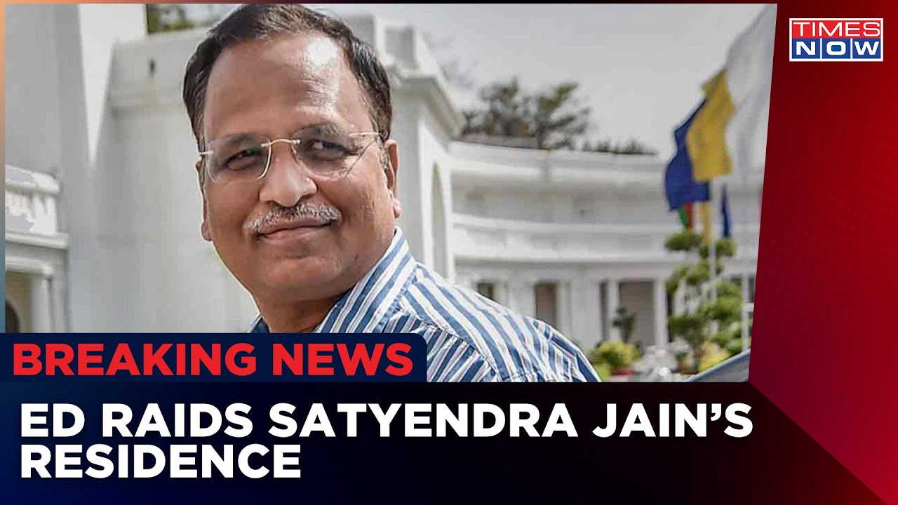Breaking News: ED Raids Delhi Health Minister Satyendra Jain's Residence | Latest English News