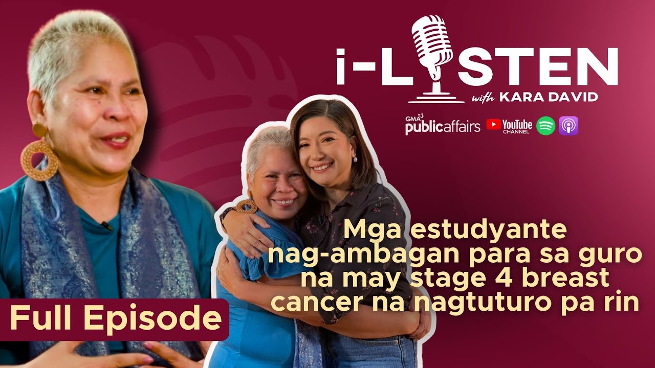 Mga estudyante, nag-ambagan para sa guro na may stage 4 breast cancer na nagtuturo pa rin | i-Listen