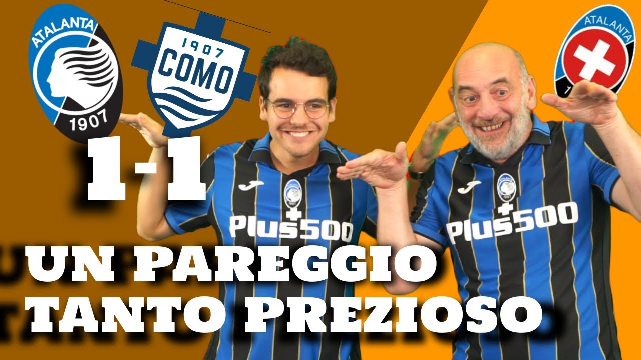 Atalanta - Como 1-1 dopopartita || CON 9 ASSENTI SIAMO PI&Ugrave; BELLI DEL REAL COMO.