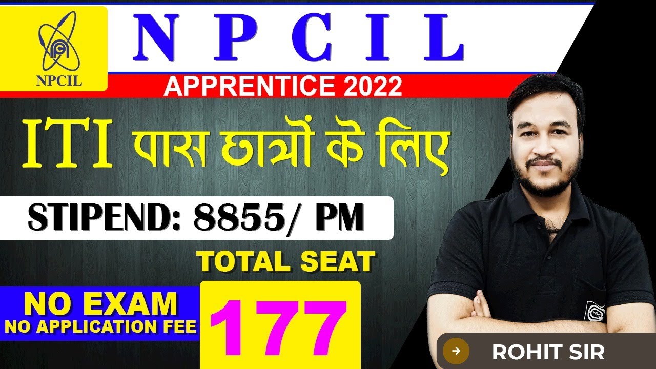 NPCIL Recruitment 2022 | Job Vacancy 2022 | How to Fill NPCIL Apprentice Online Form 2022 Apply
