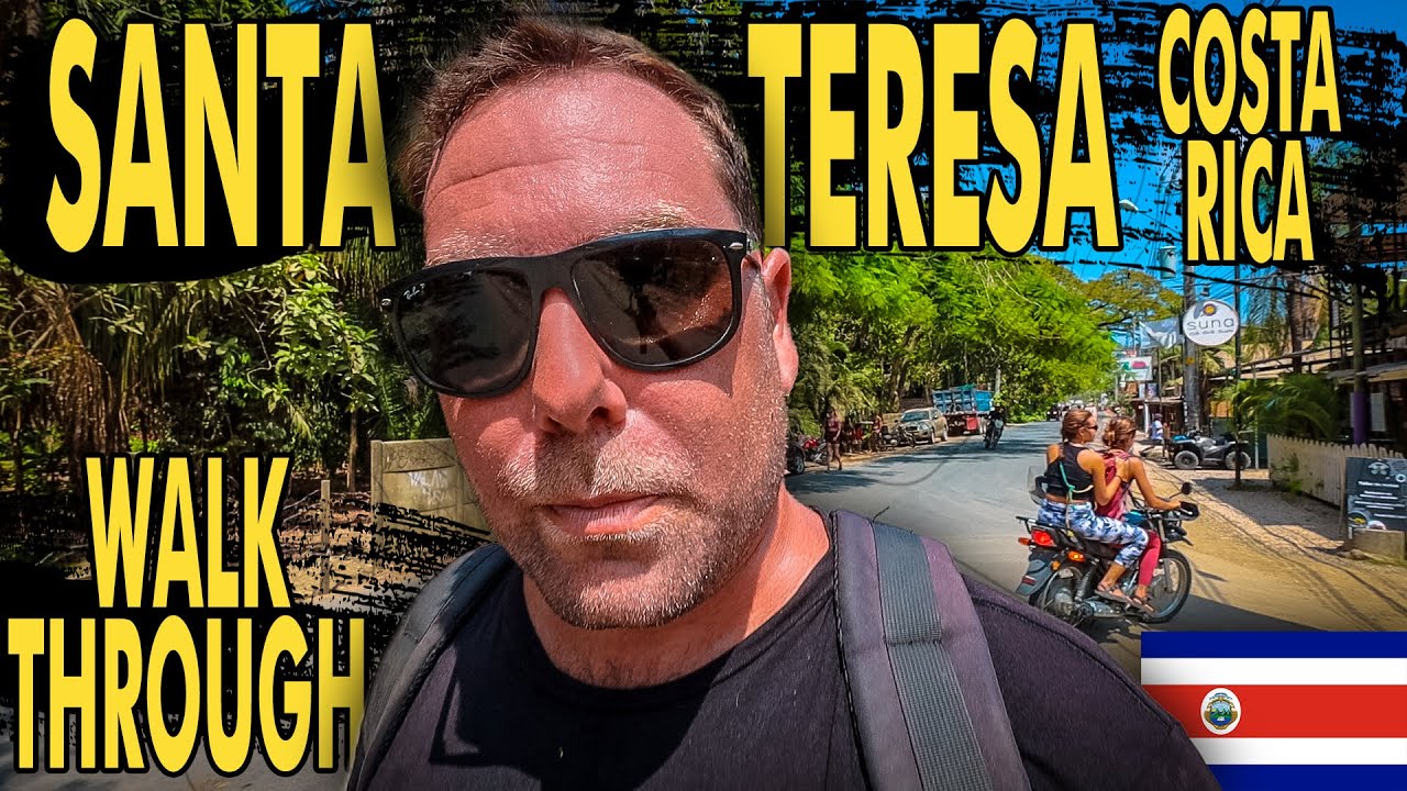 Walk Through Of Santa Teresa, Costa Rica  🇨🇷 Know Before You Go