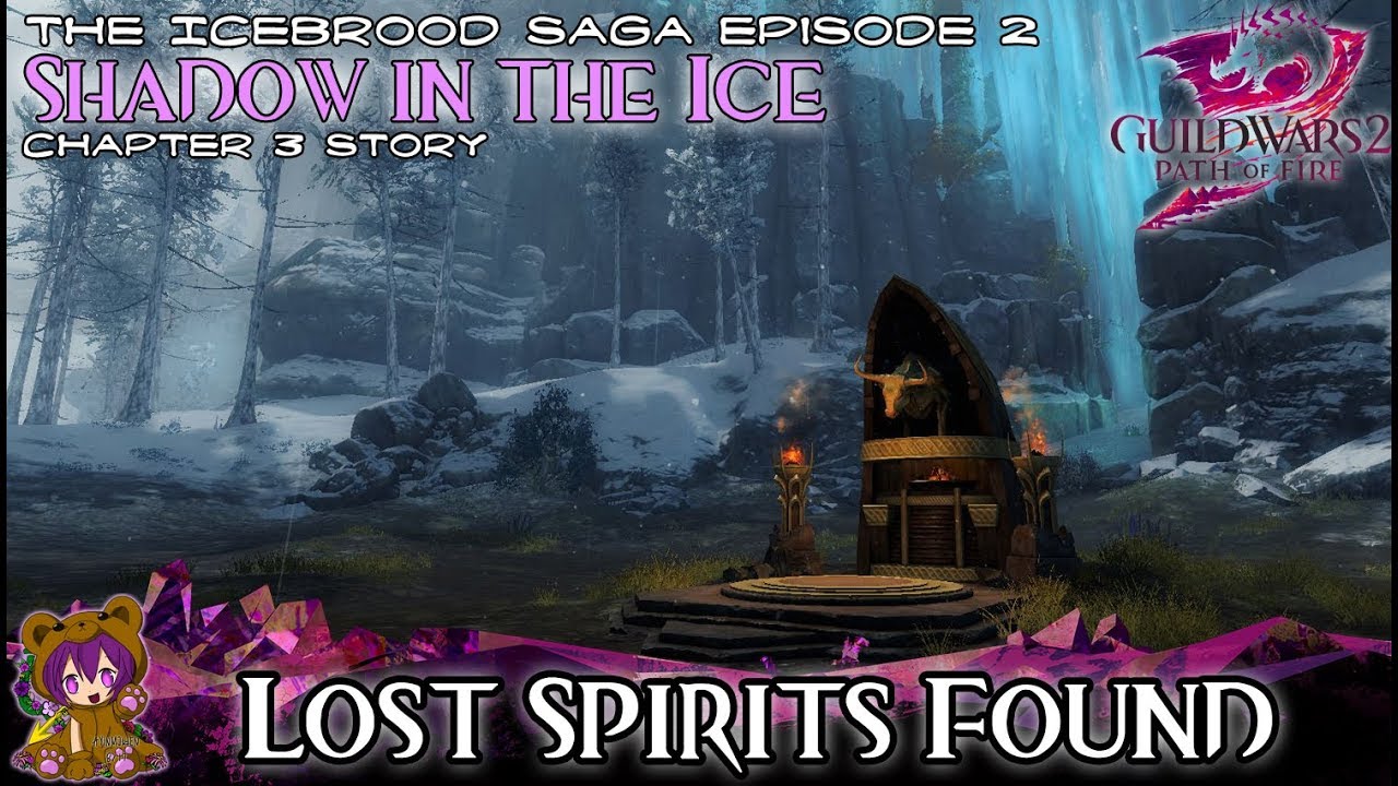 GW2 Shadow in the Ice - 03 Lost Spirits Found