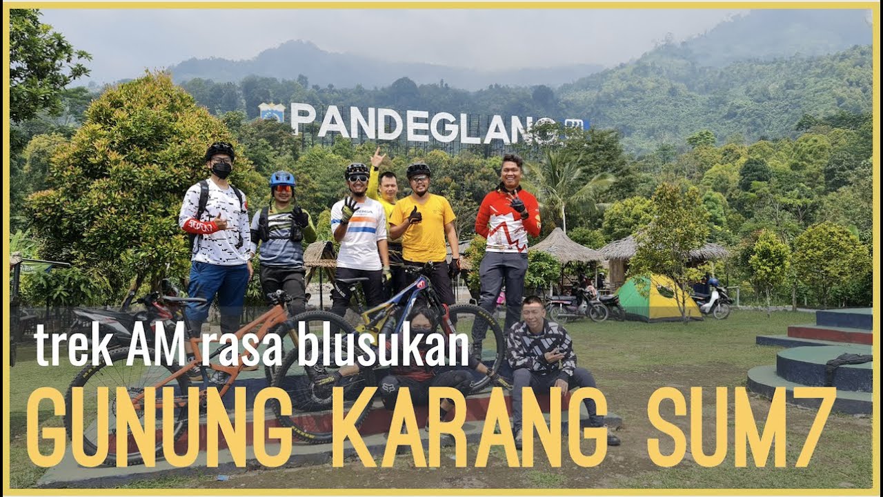 Gowes Gunung Karang SUM7 Bike Park