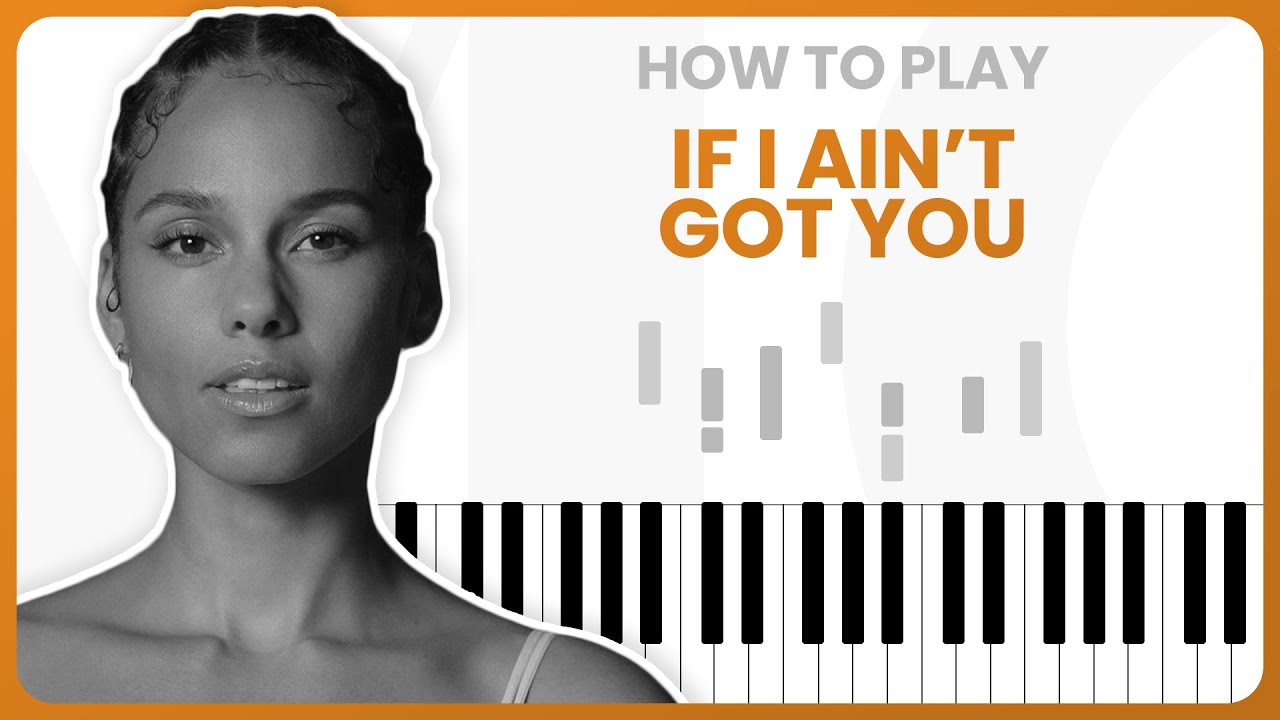 How To Play If I Ain't Got You By Alicia Keys On Piano - Piano Tutorial (PART 1)