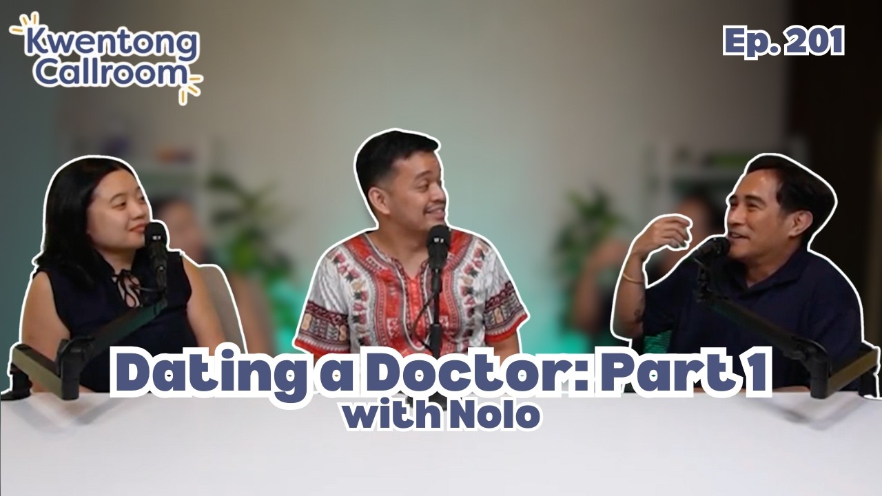 Ep. 201: Dating a Doctor Part 1 | with Nolo