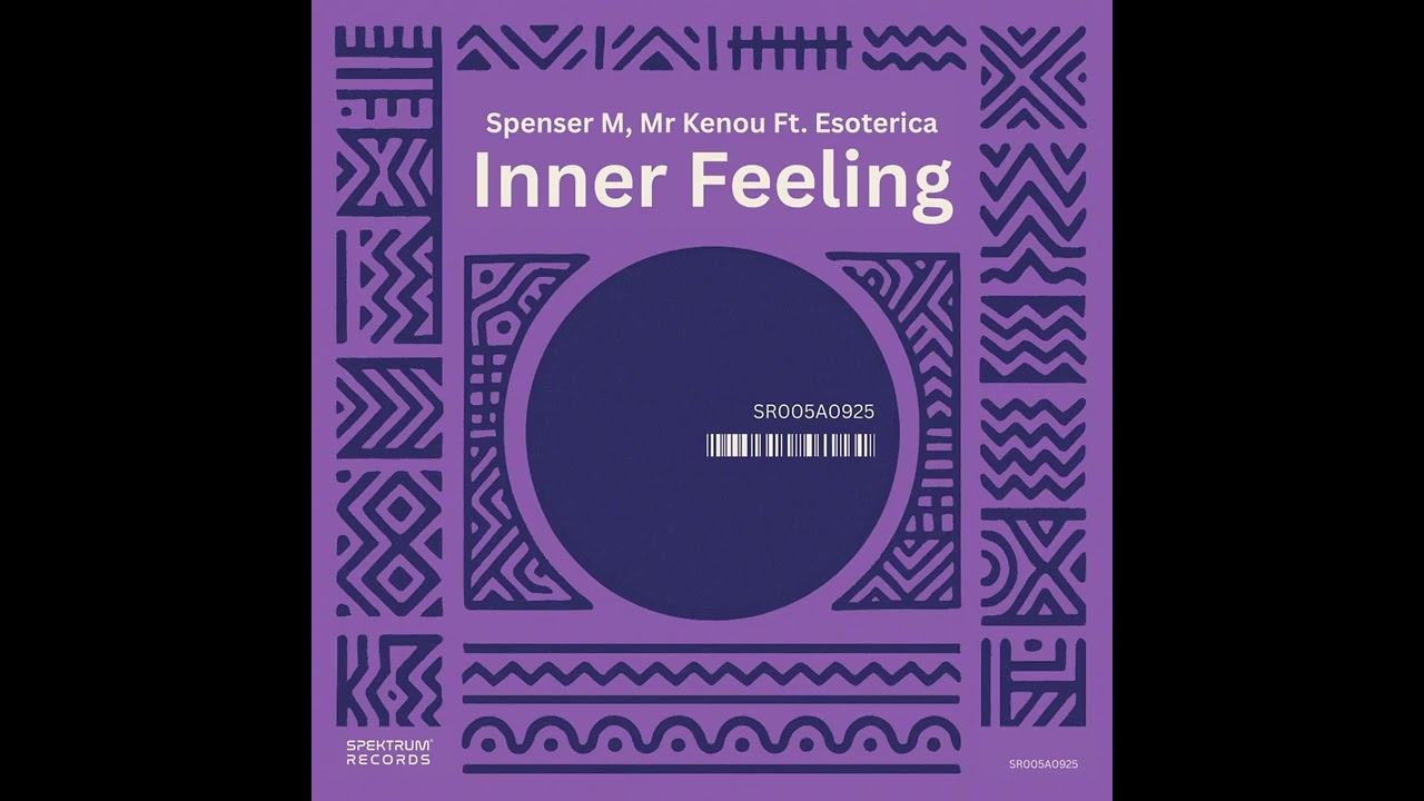 Spenser M, MR. KENOU & Esoterica - Inner Feeling || Afro House Source | #afrohouse #afrotech