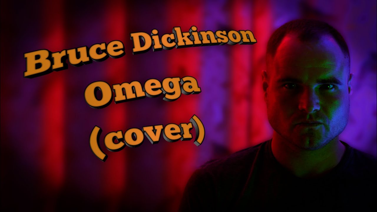 Bruce Dickinson - Omega (cover)