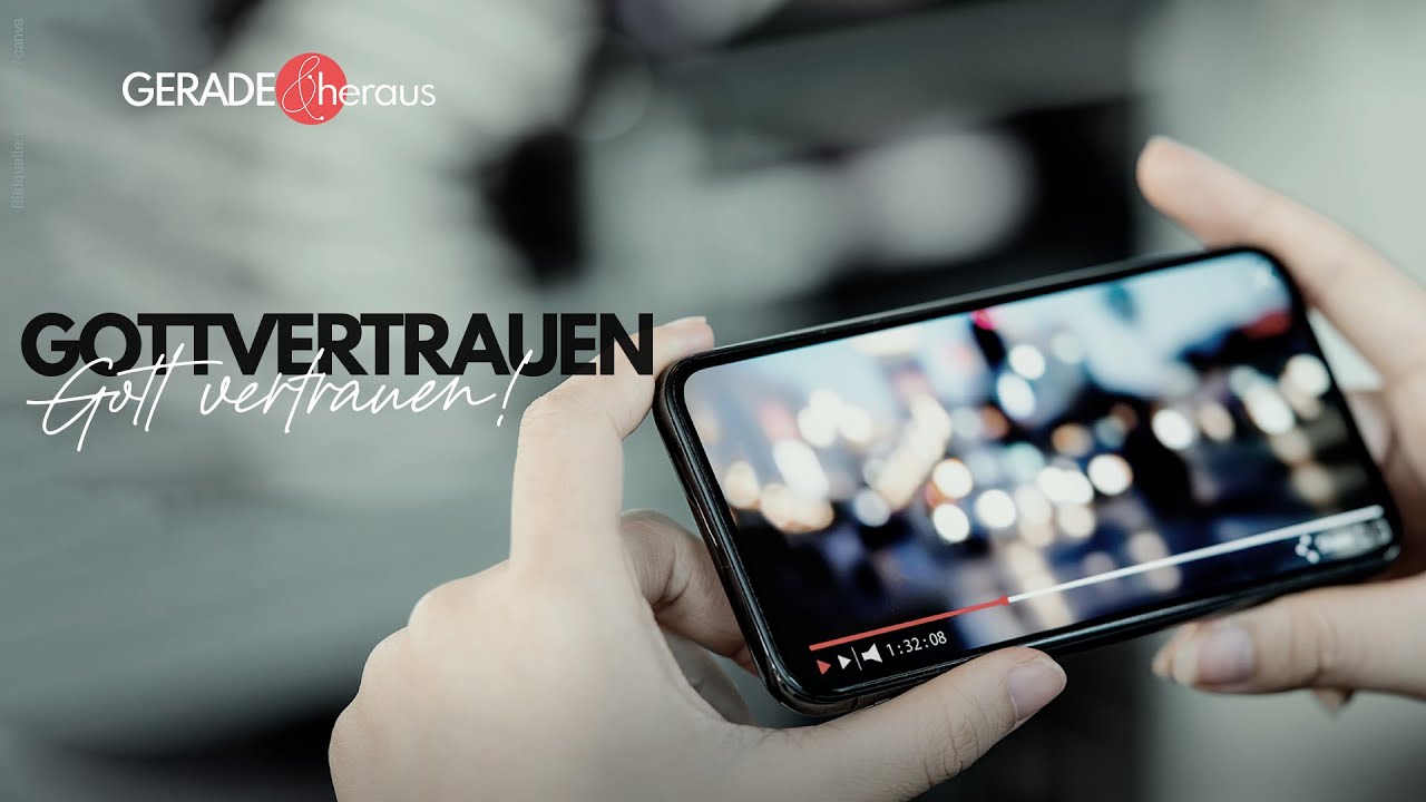 Gottvertrauen? - Gott vertrauen!