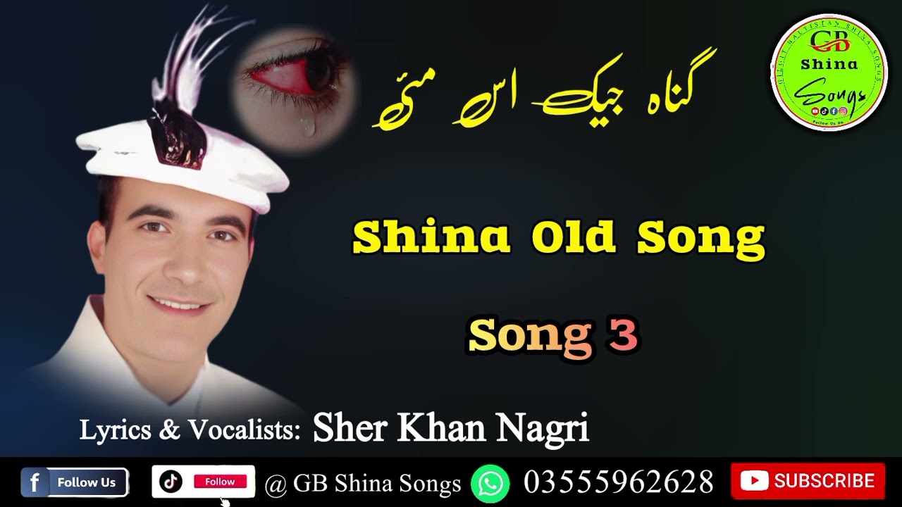 Ghunah Jaik As Mai | Sher Khan Nagri Shina  song | Shina Old Songs | GB New Songs | GB Shina Songs