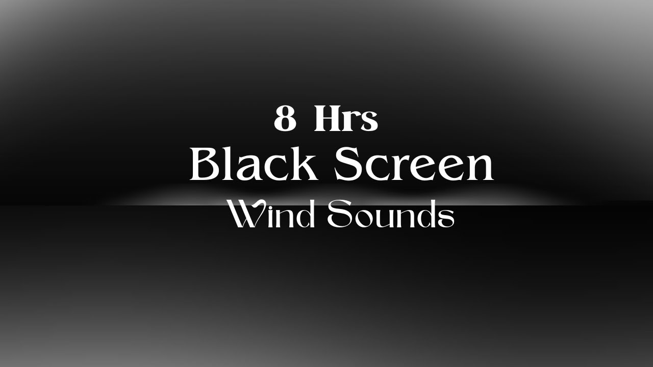 BLACK SCREEN | SOUND THERAPY | 8 Hrs Strong Wind Sounds For Relaxing and Sleep