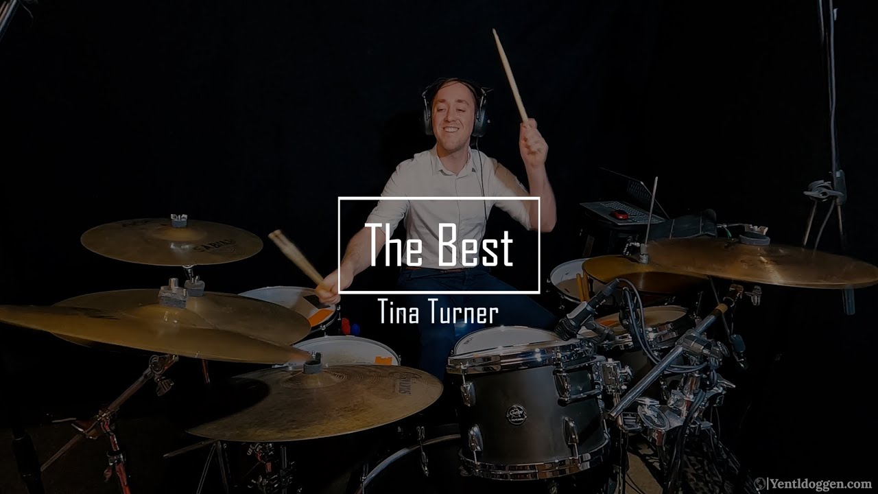 The Best - Tina Turner | Drum Cover by Yentl Doggen Drums