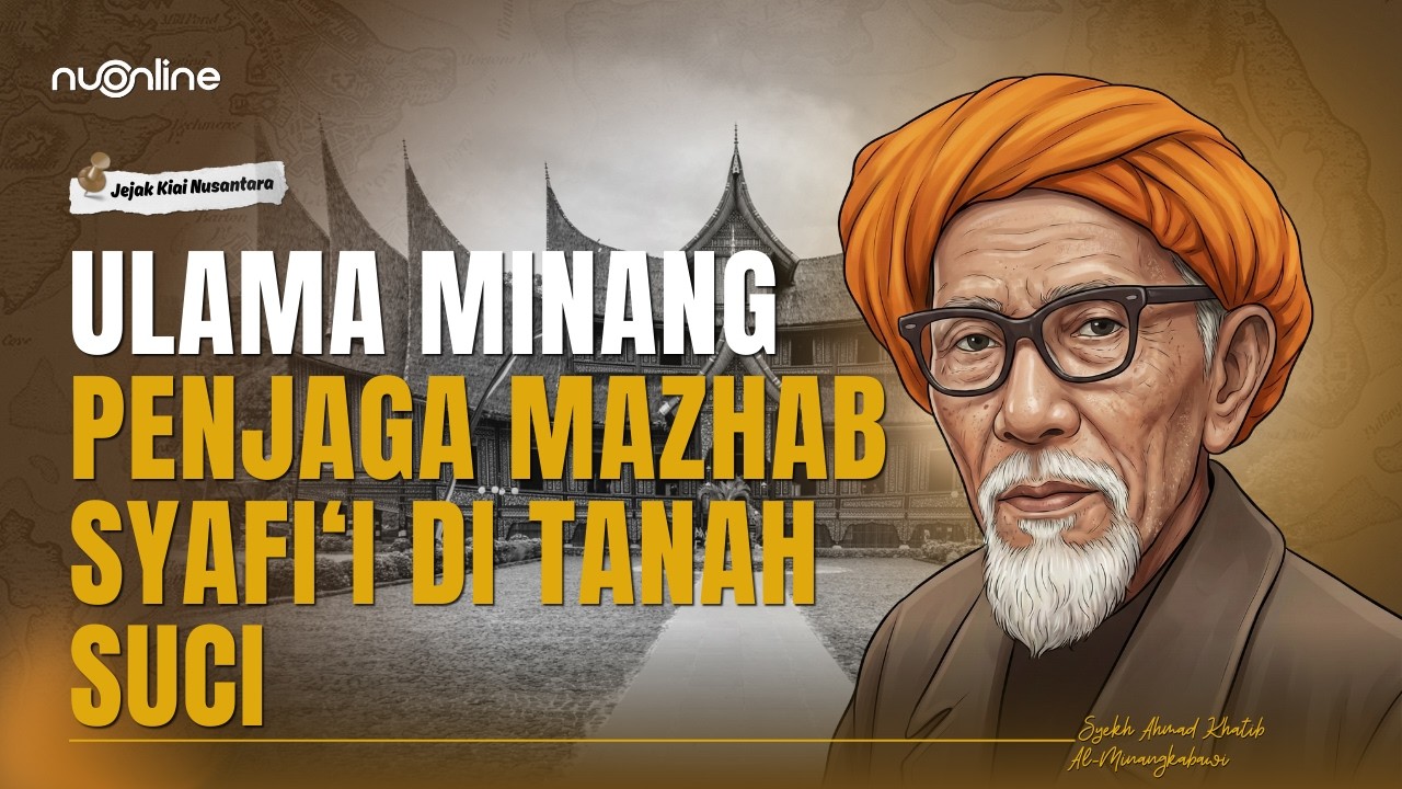 Ulama Non-Arab yang Menduduki Jabatan Tertinggi di Masjidil Haram | Jejak Kiai Nusantara