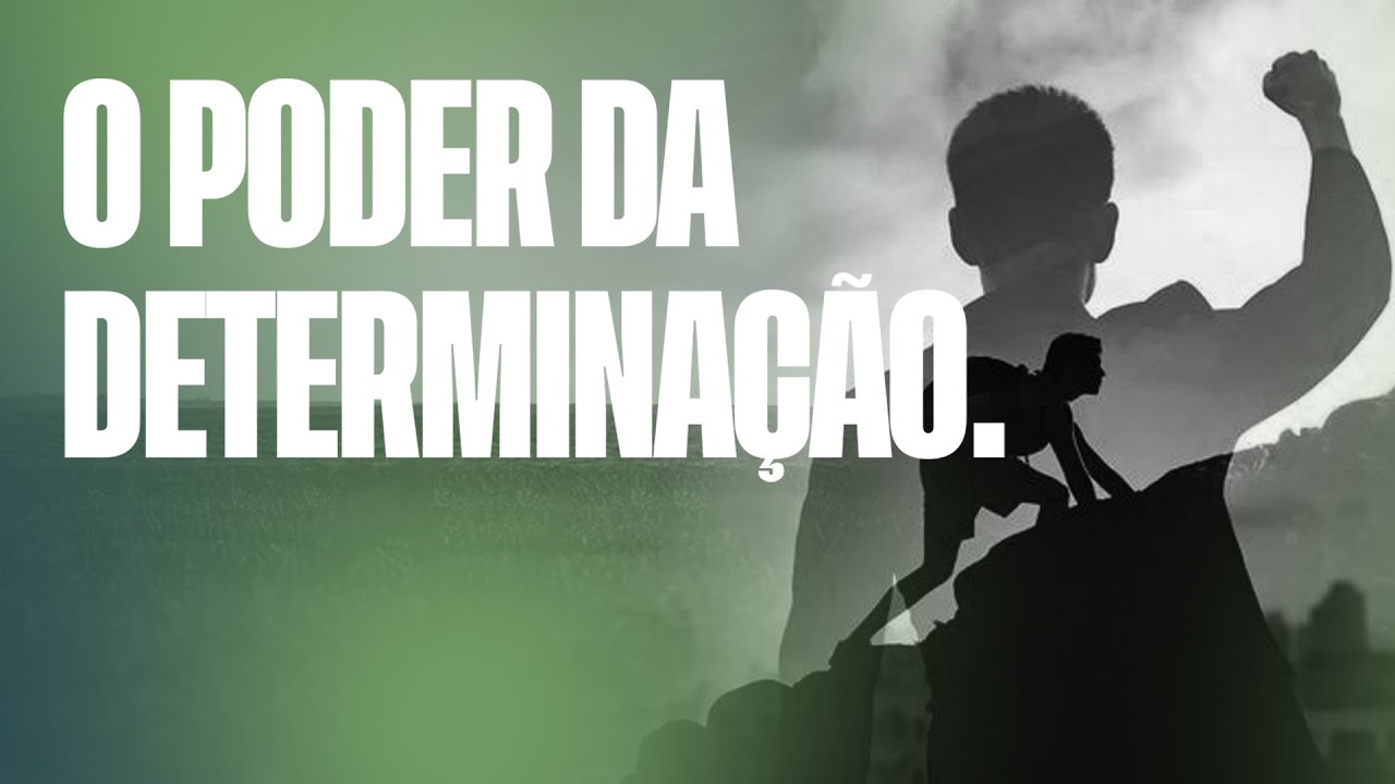 O poder da determinação // Pr. Domingos Jardim