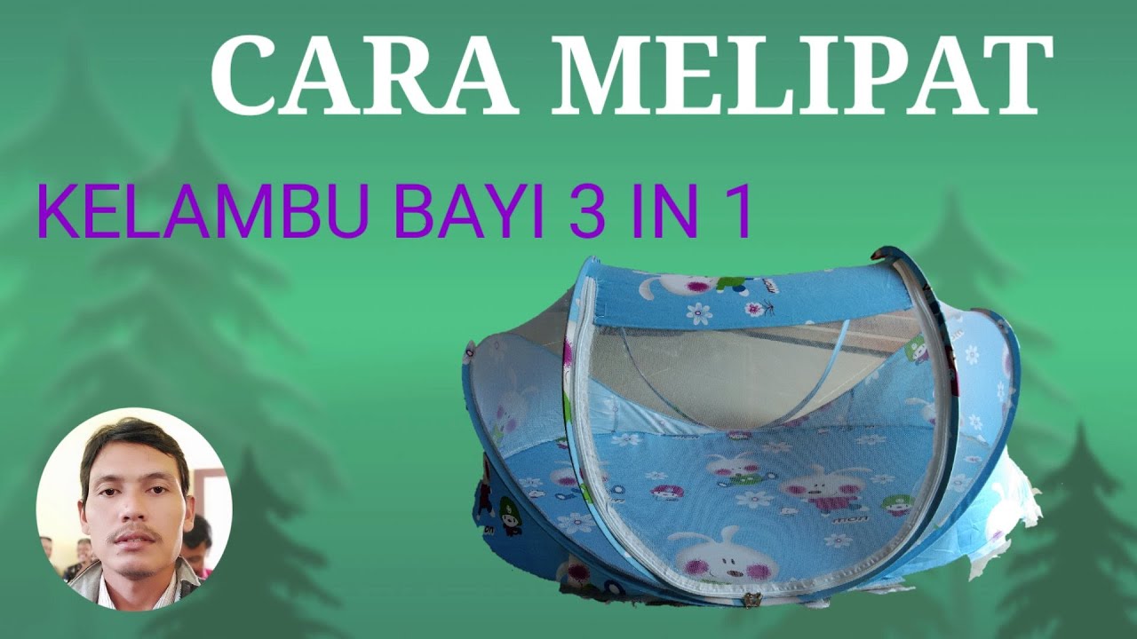 Cara melipat kelambu bayi 3 in 1
