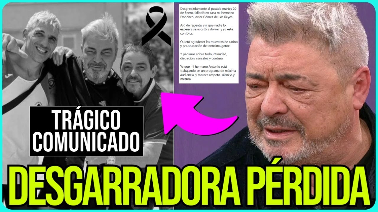 ⚫TRÁGICO COMUNICADO DE ANTONIO CANALES POR LA MUERTE DE SU HERMANO REVELA LOS VERDADEROS MOTIVOS