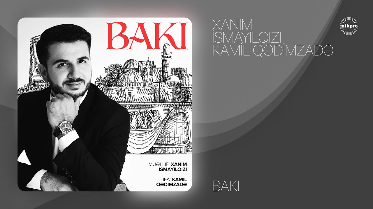 Kamil Qədimzadə  - Bakı (müəllif: Xanım İsmayılqızı)