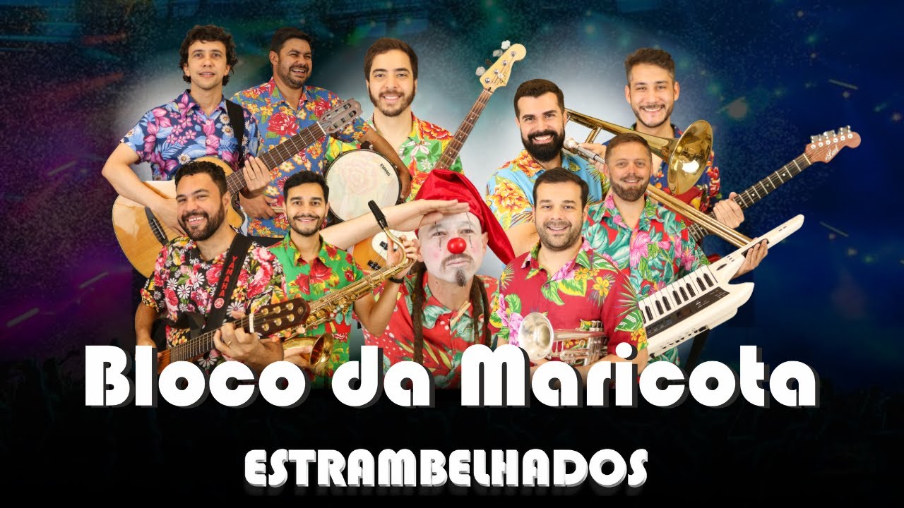 ESTRAMBELHADOS - BLOCO DA MARICOTA