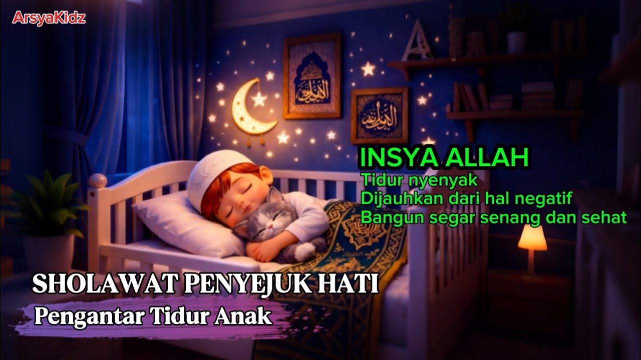 Sholawat merdu penyejuk hati | Pengantar tidur anak 