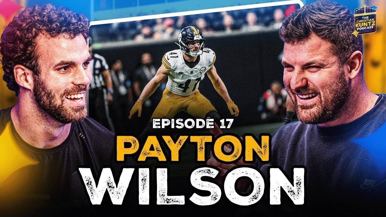 Payton Wilson: The Christian Kuntz Podcast 🔹 EP 17