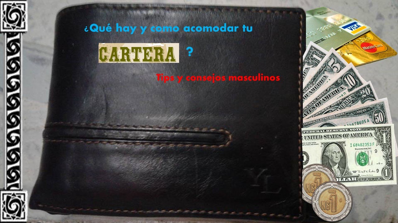 ¿Qué hay en mi cartera? + ¿Cómo organizar tu cartera? | Tips Masculinos