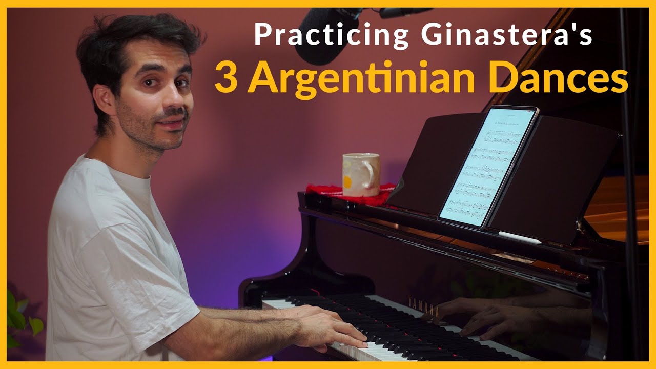 Practicing GINASTERA: 3 Danzas Argentinas