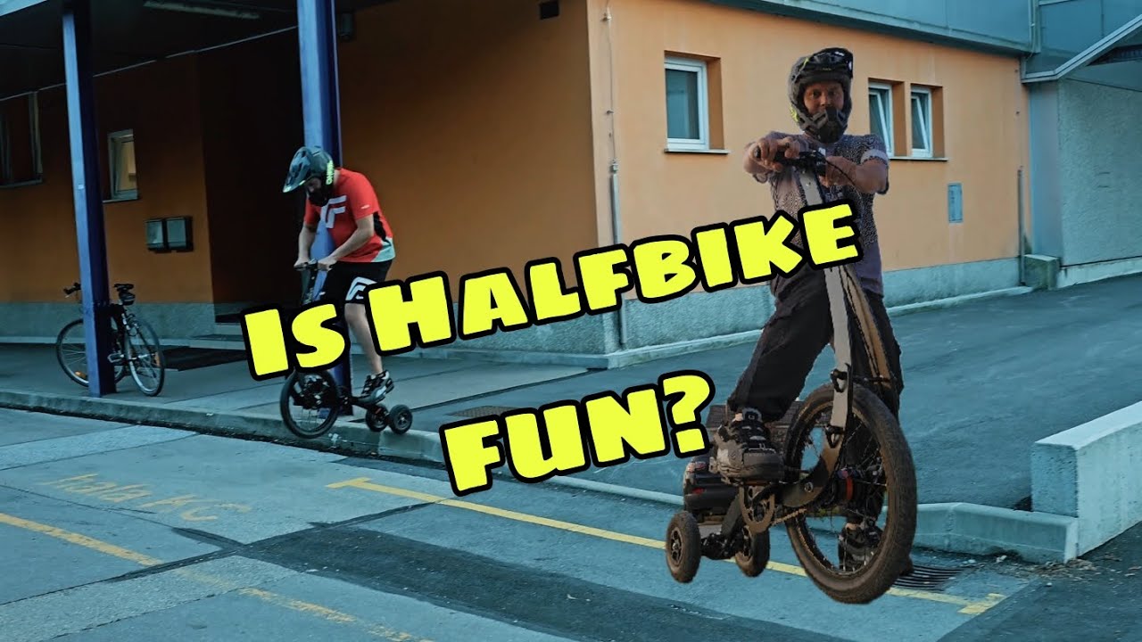 Is Halfbike fun?!