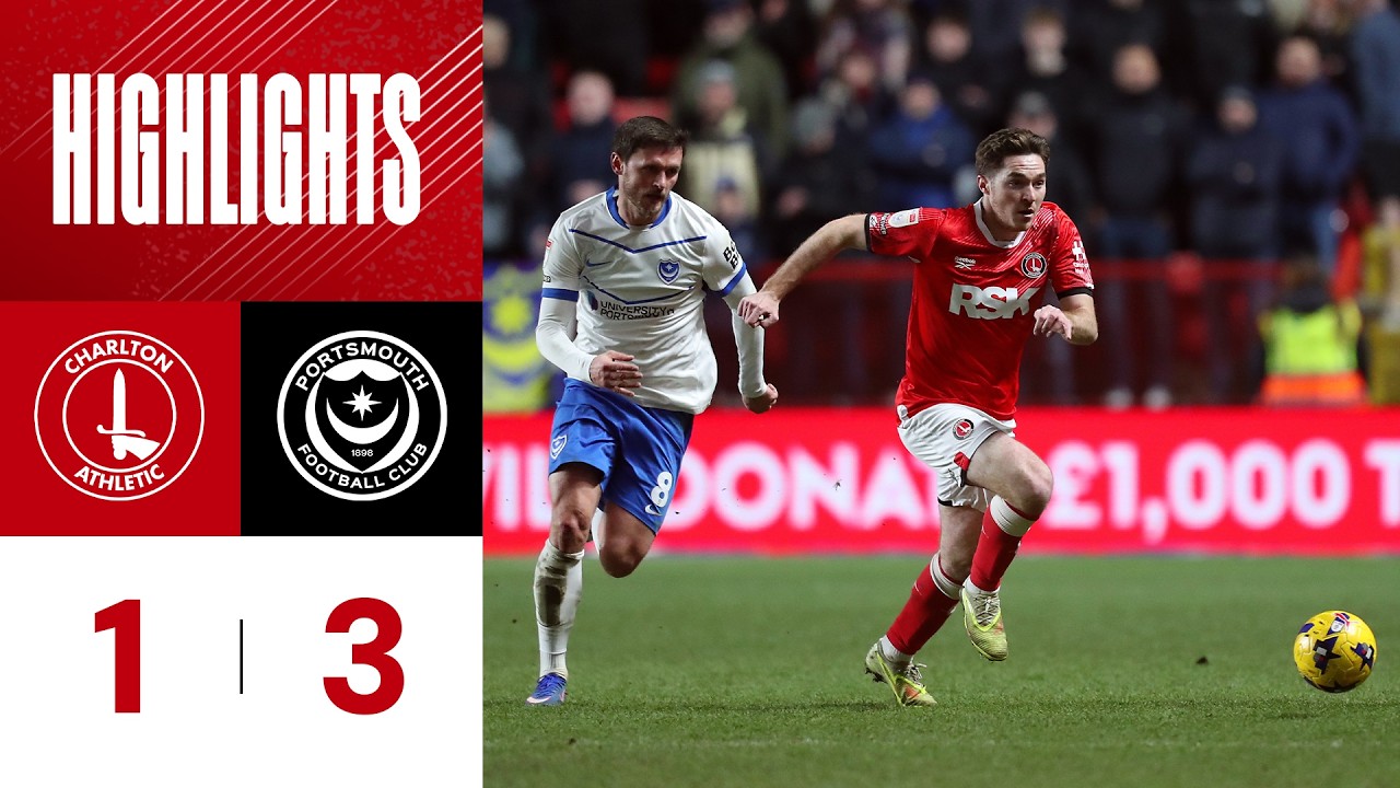 Highlights: Charlton 1 Portsmouth 3 (February 2026)