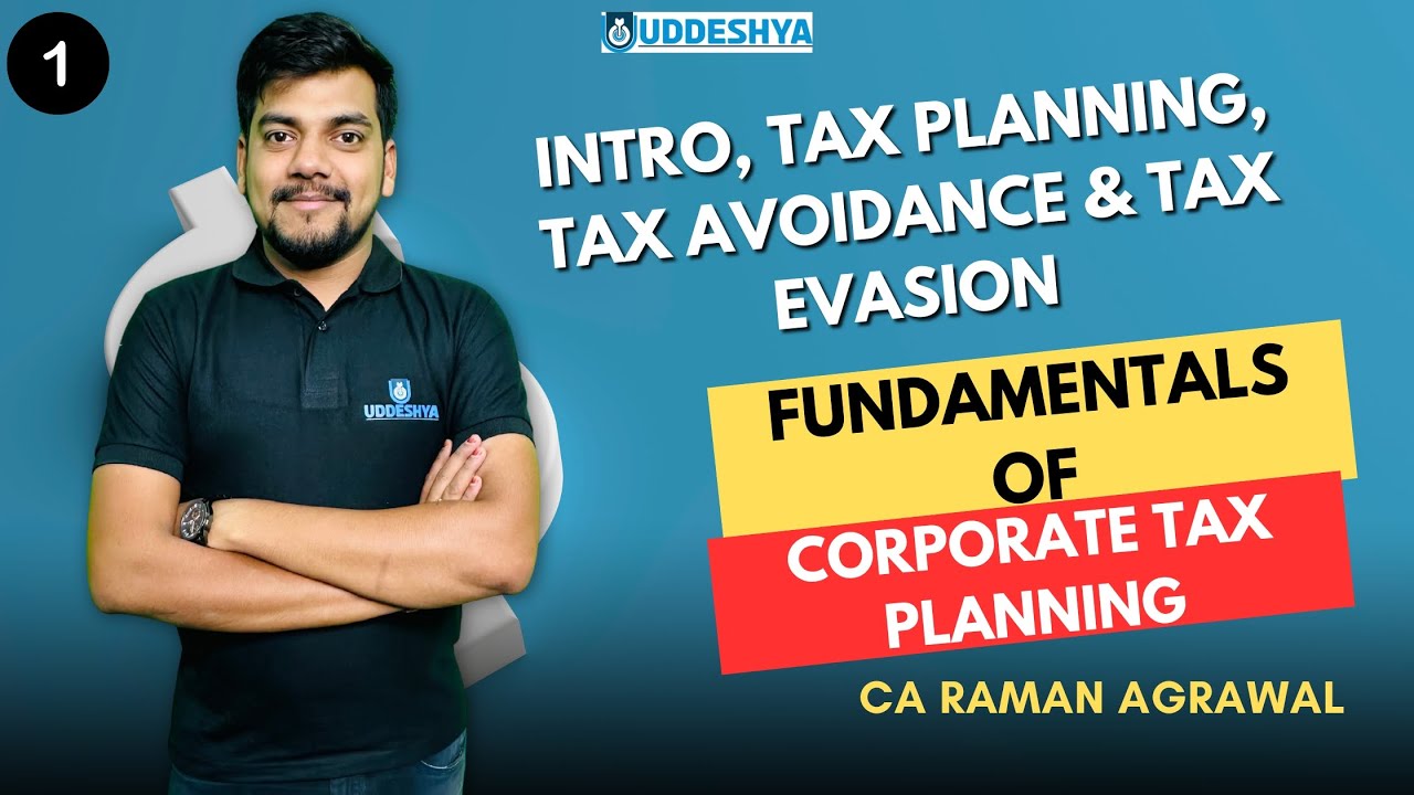 #1 Introduction | Tax Planning | Tax Avoidance | Tax Evasion | Corporate Tax Planning | Bcom