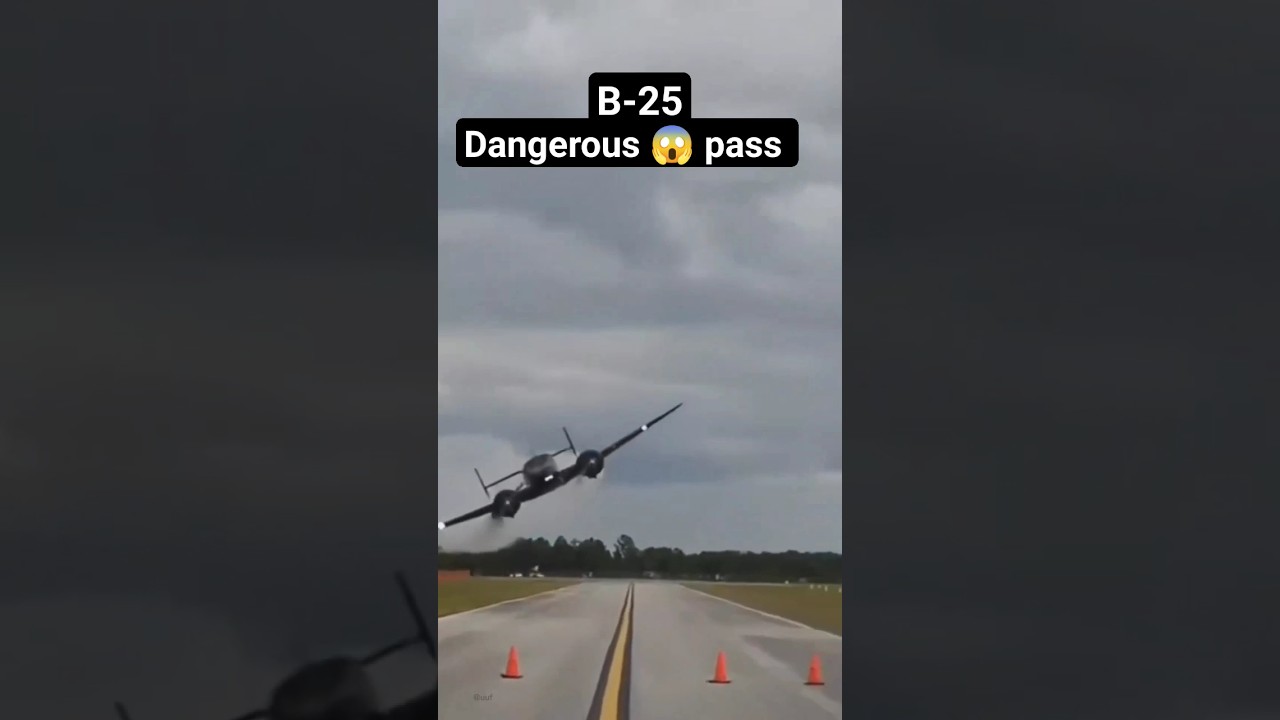 B-25 Mitchell old Bomber low pass danger ⚡#b25 #bomber #aircraft #airplane