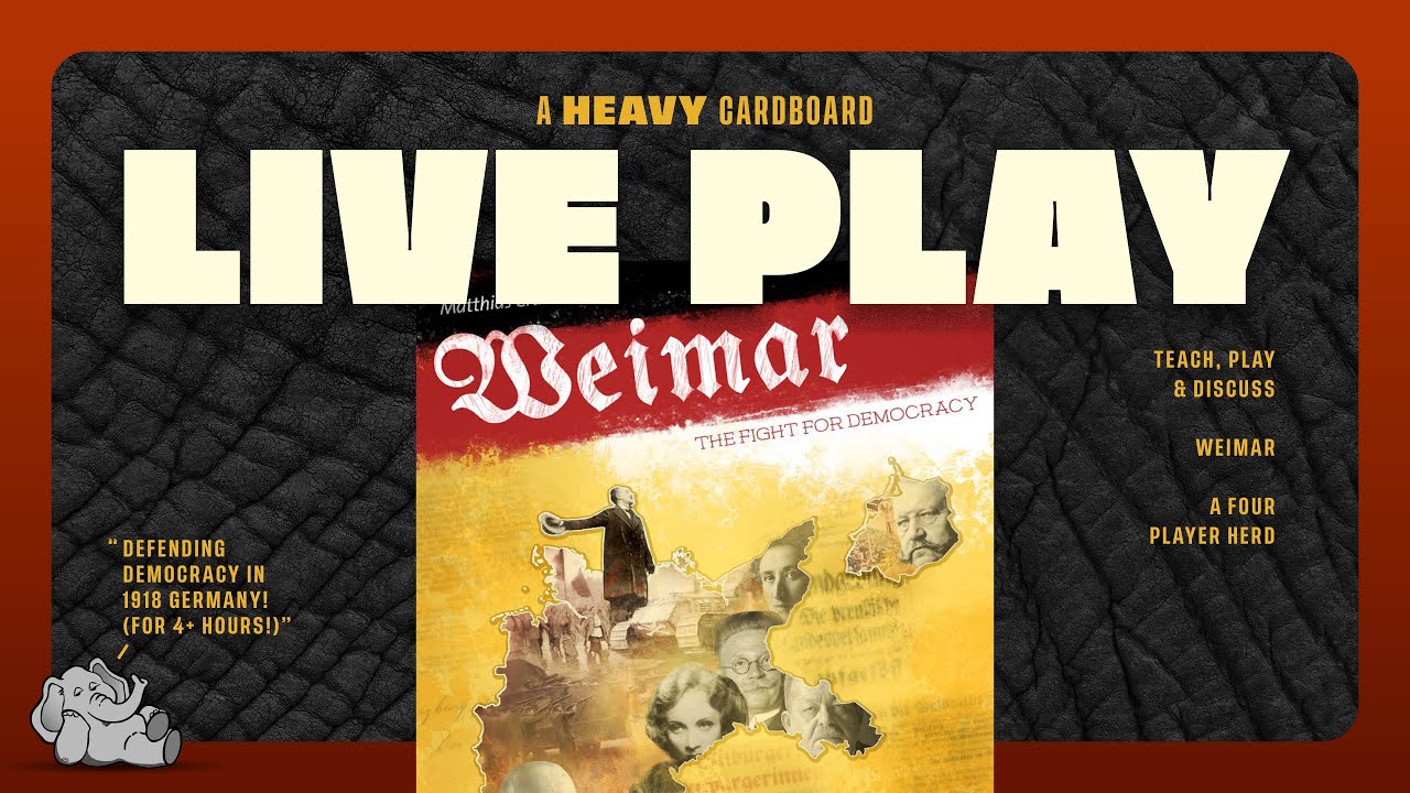 Weimar: The Fight for Democracy - 4p Teach, Play-through, & Roundtable Discussion by Heavy Cardboard