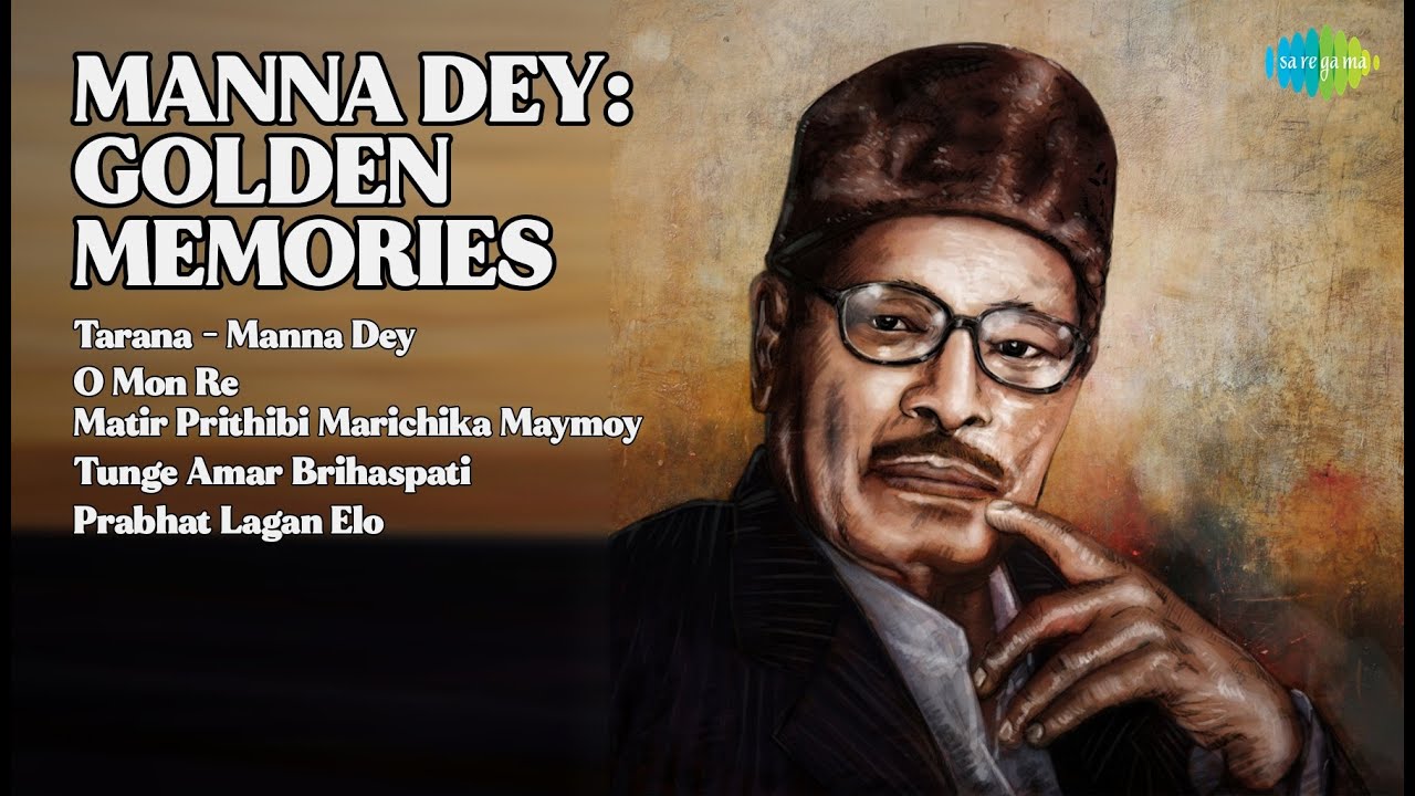 মান্না দে: সোনালী স্মৃতি | Manna Dey Songs | Tarana  Manna Dey | O Mon Re