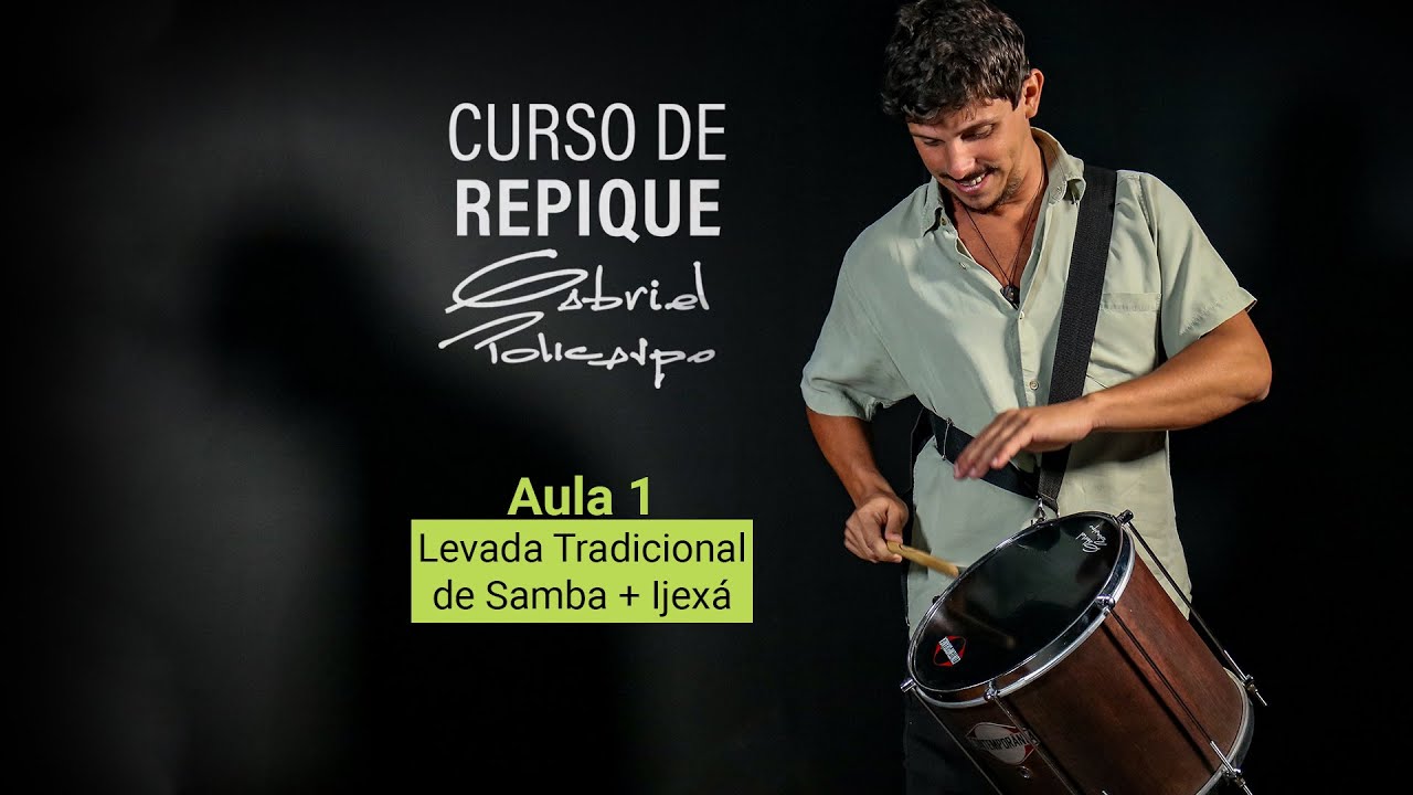 Gabriel Policarpo - Aula de Repique #1 - Levada Tradicional de Samba e Ijexá