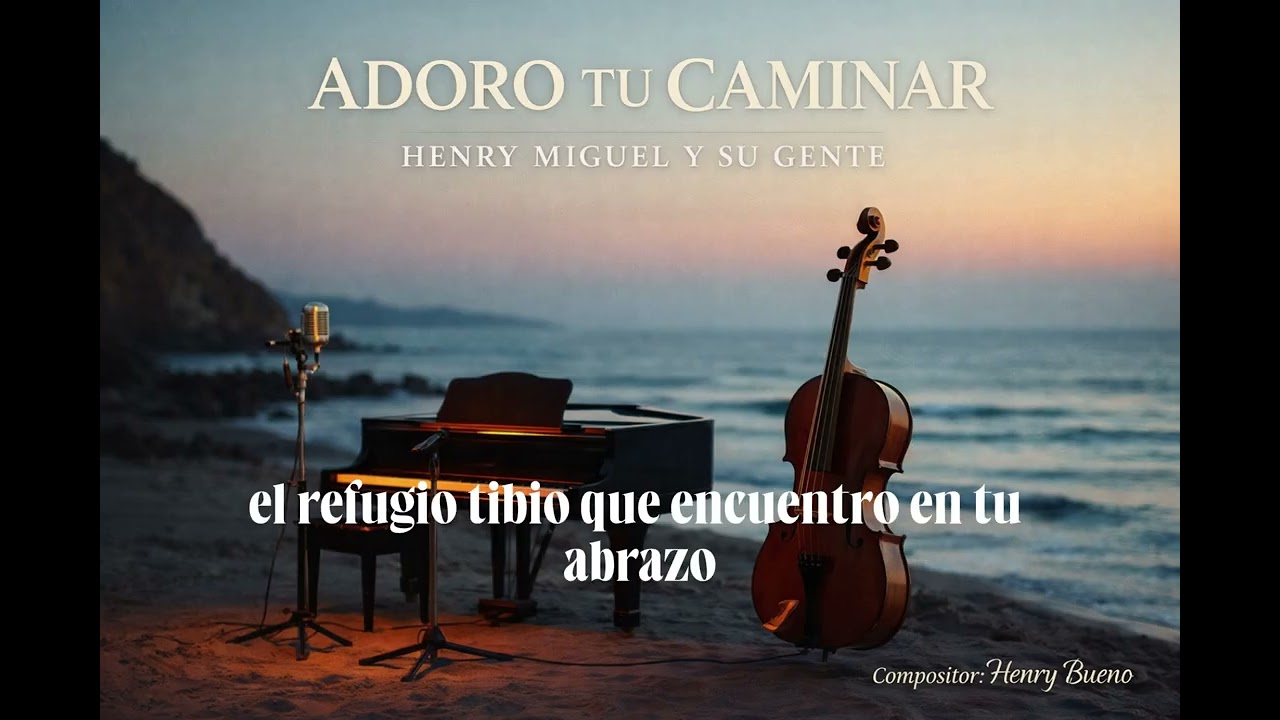 ADORO TU CAMINAR / Bolero