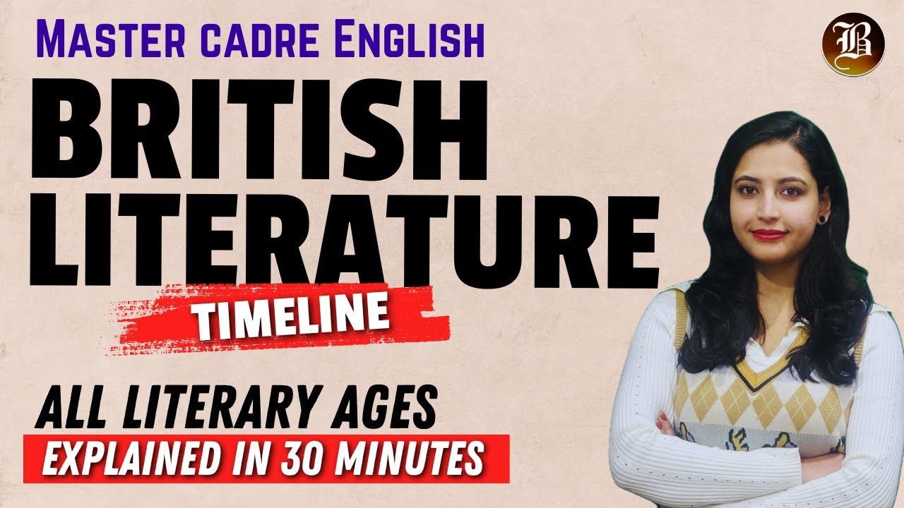 Master Cadre English 2025 | British Literature Timeline | All Literary Ages Explained in 30 Minutes