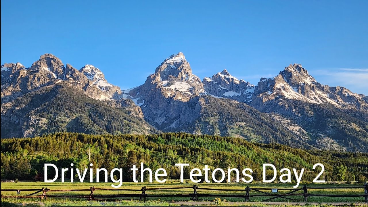 Driving Grand Teton National Park Day 2