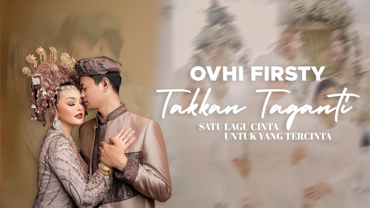 Takkan Taganti - Ovhi Firsty (Official Lyrics Video)