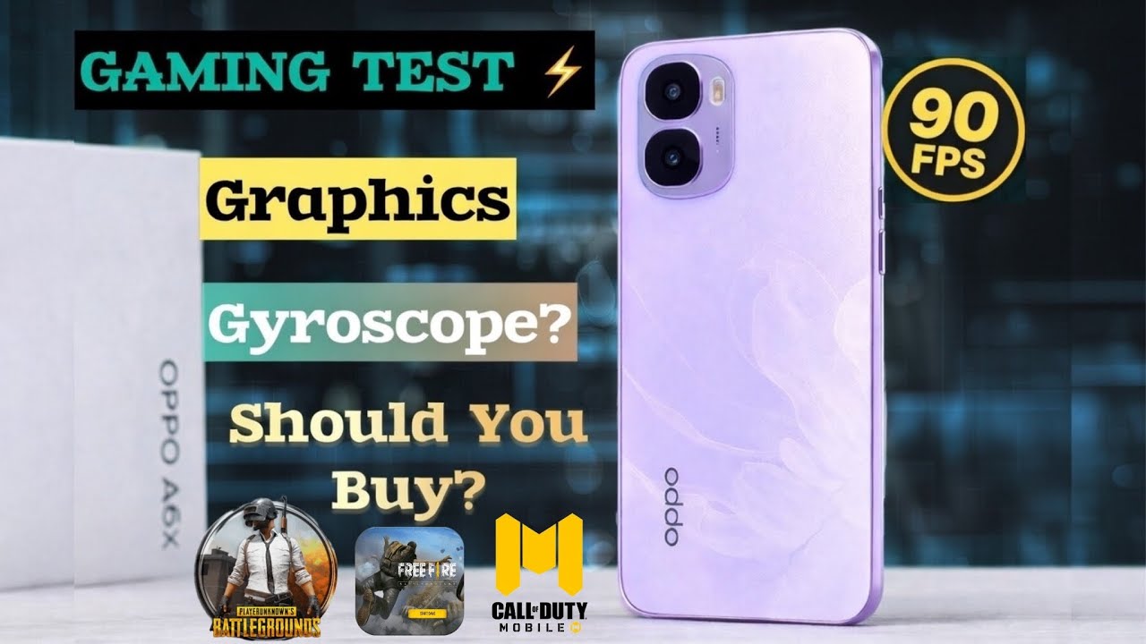 Oppo A6x Gaming Test 🔥 PUBG + Free Fire + Call of Duty | 90FPS? Graphics, Gyroscope & Heating Test